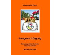 Insegnare il Qigong. Vol. 2