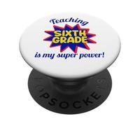 Insegnare il sesto grado è il mio super potere divertente insegnante PopSockets PopGrip Adesivo