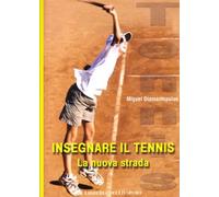 Insegnare il tennis. La nuova strada