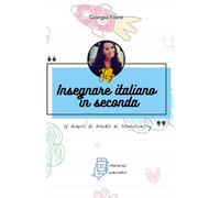 Insegnare italiano in seconda: il diario di bordo di MaestraJoy