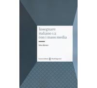 Insegnare italiano L2 con i mass media [Paperback] [Apr 18, 2019] Martari, Yahis