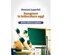 Insegnare la letteratura oggi