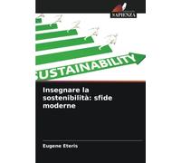 Insegnare la sostenibilità: sfide moderne