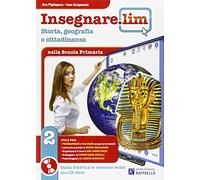 Insegnare Lim. Storia e geografia. Guida didattica. Per la 2ª classe elementare