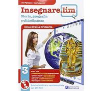 Insegnare Lim. Storia e geografia. Guida didattica. Per la 3ª classe elementare