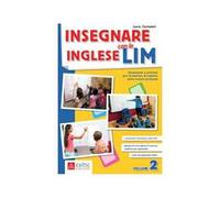 Insegnare l'inglese con la LIM (Vol. 2)