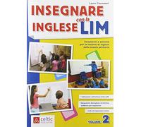 Insegnare l'inglese con la LIM. Vol. 2
