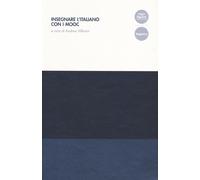 Insegnare l'italiano con i MOOC - Villarini Andrea