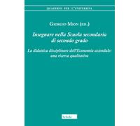Insegnare nella scuola secondaria di secondo grado. La didattica disciplinare de