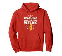 Insegnare Non ai deboli: Mantra Motivazionale dell'educatore Felpa con Cappuccio, Unisex per Adulti, Rosso, XL