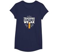 Insegnare Non ai deboli: Mantra Motivazionale dell'educatore Maglietta, Ragazze, Navy, L