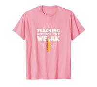 Insegnare Non ai deboli: Mantra Motivazionale dell'educatore Maglietta, Uomo, Rosa, 3XL