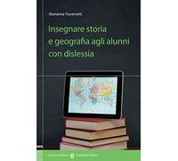 Insegnare storia e geografia agli alunni con dislessia