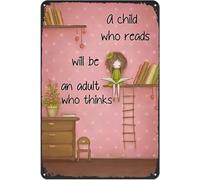 Insegne Books A Child Who Reads Will Be An Adult Who Think Cartelli Parete Targhe Per Caffè Ufficio Bar Grotta M
