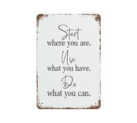 Insegne in metallo con scritta "Start Where You are". Use What You Have. Do What You Can. Targa in metallo vintage per bar, decorazione da cortile, 30,5 x 20,3 cm