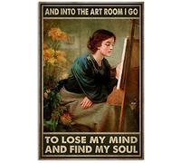 Insegne in metallo vintage e Into The Art Room I Lose My Mind and Find My Soul, targa in metallo vintage, decorazione per garage, casa, giardino, bar, cucina, parete anticata, 20,3 x 30,5 cm