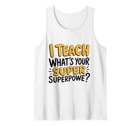 Insegno e tu qual è Il Tuo Super Potere? Canotta