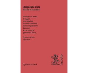 Inseguendo Itaca [Paperback] [May 16, 2024] Piacentini, Eliana