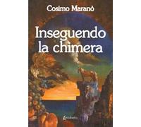 Inseguendo la chimera