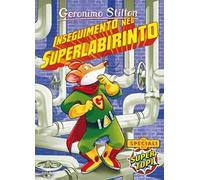 Inseguimento nel superlabirinto. Ediz. a colori
