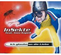 Insekte - Ich Glaube An die Liebe