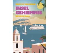 Insel Geheimnis: Ein Ibiza Krimi