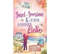 Insel-Irrsinn & (k)ein bisschen Liebe