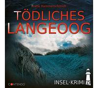 Insel-Krimi Insel-Krimi 15-Tödliches Langeoog (CD)