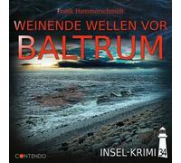 Frank Hammerschmidt – Insel-Krimi 34: Weinende Wellen Vor Baltrum – CD