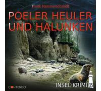 Insel-Krimi Insel-Krimi 35 - Poeler Heuler und Halunken (CD)