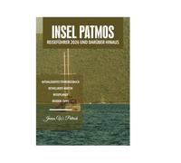 INSEL PATMOS REISEFÜHRER 2026 UND DARÜBER HINAUS