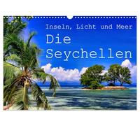 Inseln, Licht und Meer - die Seychellen (Wandkalender 2026 DIN A3 quer), CALVENDO Monatskalender: Die Seychellen begeistern mit ihren Inseln, dem klaren Licht und natürlich dem Meer
