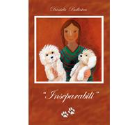Inseparabili - Daniela Ballestra, 2018, Youcanprint