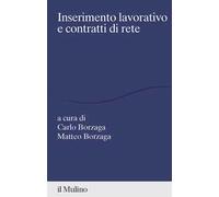 Inserimento lavorativo e contratti di rete