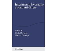 Inserimento lavorativo e contratti di rete