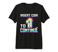 Insert Coin To Continue - Divertente Maglietta da Gioco Arcade Anni '80 Maglietta Premium