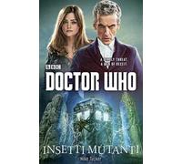 Insetti mutanti. Doctor Who