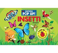 Insetti. Natura pop up! Ediz. a colori