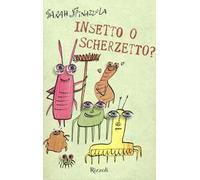 Insetto o scherzetto?