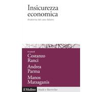 Insicurezza economica. Anatomia del caso italiano