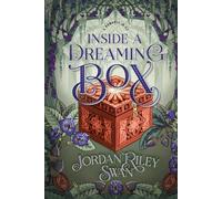Inside a Dreaming Box: A Clean & Wholesome Sleeping Beauty Romance set in the Land of Oz