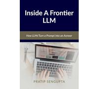 Inside A Frontier LLM: How LLMs Turn a Prompt into an Answer