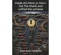 Inside AI's mind, or how I got the shank and unified the universe