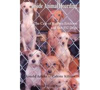 Arnold Arluke Celeste Killeen Inside Animal Hoarding (Tascabile)