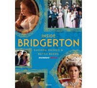 Inside Bridgerton. Ediz. italiana [Hardcover] [Nov 29, 2022] Rhimes, Shonda; Bee