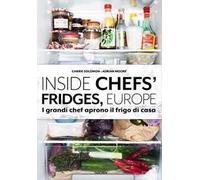 Inside chefs' fridges, Europe. I grandi chef aprono il frigo di casa