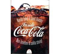 Inside Coca cola LA STORIA RACCONTATA dall'ex amministratore delegato Isdell