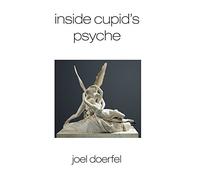Inside Cupid's Psyche