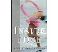 Inside Edge: A Revealing Journey into the Secret World of Figure Skating