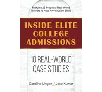 Inside Elite College Admissions: 10 Real-World Case Studies